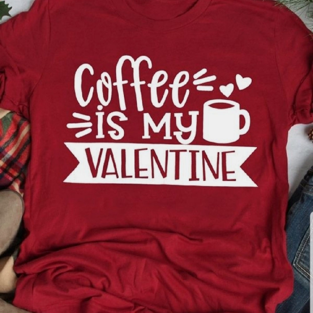 Coffee is my Valentine Tee